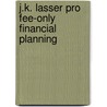 J.K. Lasser Pro Fee-Only Financial Planning door John E. Sestina