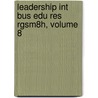 Leadership Int Bus Edu Res Rgsm8h, Volume 8 door Rugman