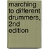 Marching to Different Drummers, 2nd edition