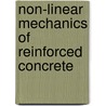 Non-Linear Mechanics of Reinforced Concrete by K. Maekawa