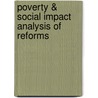 Poverty & Social Impact Analysis of Reforms door Onbekend