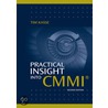 Practical Insight Into Cmmi, Second Edition by Tim Kasse