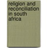 Religion and Reconciliation in South Africa by Bernard Spong