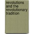 Revolutions and the Revolutionary Tradition