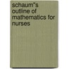 Schaum''s Outline of Mathematics for Nurses door Larry Stephens