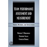 Team Performance Assessment and Measurement door Dennis E. Wehmeyer