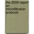 The 2009 Report on Microfiltration Products