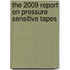 The 2009 Report on Pressure Sensitive Tapes