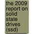 The 2009 Report On Solid State Drives (ssd)