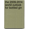 The 2009-2014 World Outlook for Bottled Gin door Inc. Icon Group International