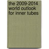 The 2009-2014 World Outlook for Inner Tubes by Inc. Icon Group International