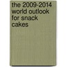 The 2009-2014 World Outlook for Snack Cakes door Inc. Icon Group International