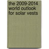 The 2009-2014 World Outlook for Solar Vests door Inc. Icon Group International