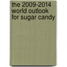 The 2009-2014 World Outlook for Sugar Candy by Inc. Icon Group International