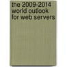 The 2009-2014 World Outlook for Web Servers by Inc. Icon Group International