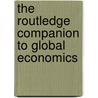 The Routledge Companion to Global Economics door Robert Beynon