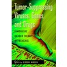 Tumor Suppressing Viruses, Genes, and Drugs door Maruta