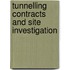 Tunnelling Contracts and Site Investigation