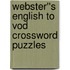 Webster''s English to Vod Crossword Puzzles