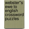 Webster''s Ewe to English Crossword Puzzles door Inc. Icon Group International