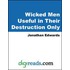 Wicked Men Useful in Their Destruction Only