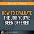How to Evaluate the Job You''ve Been Offered