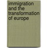 Immigration and the Transformation of Europe door Onbekend