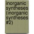 Inorganic Syntheses (Inorganic Syntheses #2)