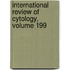 International Review of Cytology, Volume 199