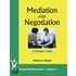 Mediation and Negotiation-A Manager''s Guide