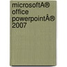 MicrosoftÂ® Office PowerPointÂ® 2007 door Paul McFedries