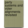 Party Systems and Voter Alignments Revisited door Onbekend