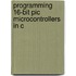 Programming 16-bit Pic Microcontrollers In C