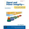 Signal and Power Integrity â¿¿ Simplified by Eric Bogatin