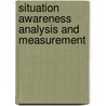 Situation Awareness Analysis and Measurement by Mica R. Garland