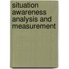 Situation Awareness Analysis and Measurement door Mica R. Garland