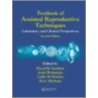 Textbook of Assisted Reproductive Techniques door Raymond Bonnett