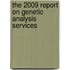 The 2009 Report on Genetic Analysis Services