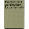 The 2009-2014 World Outlook for Canvas Sails door Inc. Icon Group International