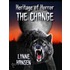 The Change, Book 2 Heritage of Horror Series