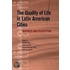 The Quality of Life in Latin American Cities