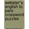 Webster''s English to Pare Crossword Puzzles door Inc. Icon Group International