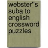Webster''s Suba to English Crossword Puzzles by Inc. Icon Group International