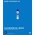 Adobe® Photoshop® Cs4 Classroom In A Book®