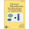 Advanced Membrane Technology and Applications by Unknown