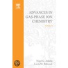 Advances in Gas Phase Ion Chemistry, Volume 4 door N.G. Adams
