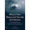 Africa''s New Peace and Security Architecture door Onbekend