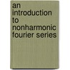 An introduction to nonharmonic Fourier series door Robert Young