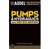 Audel Pumps & Hydraulics, All New 6th Edition