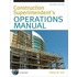 Construction Superintendent Operations Manual